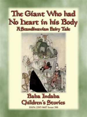 cover image of THE GIANT WHO HAD NO HEART IN HIS BODY--A Scandinavian Fairy Tale